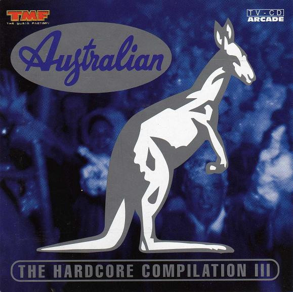 Australian - The Hardcore Compilation III