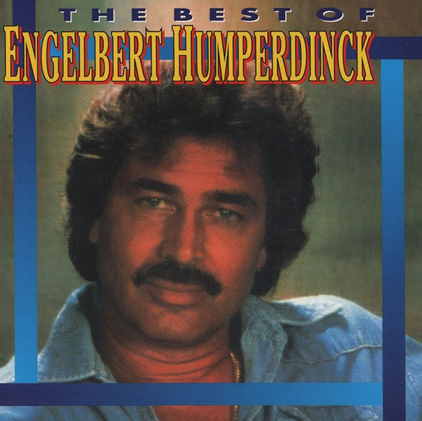 The Best Of Engelbert Humperdinck