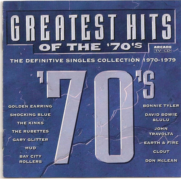 Greatest Hits Of The '70's (The Definitive Singles Collection 1970-1979)