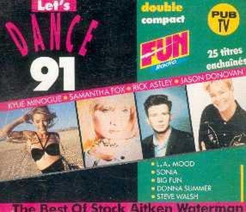 Let's Dance 91 - The Best Of Stock Aitken Waterman