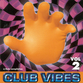 Club Vibes Vol.2 (A Byte Compilation)