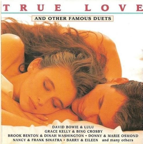 True Love And Other Famous Duets