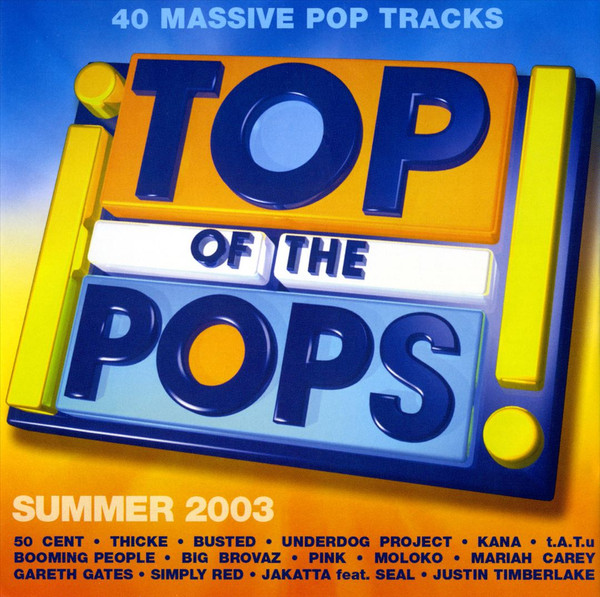 Top Of The Pops - Summer 2003