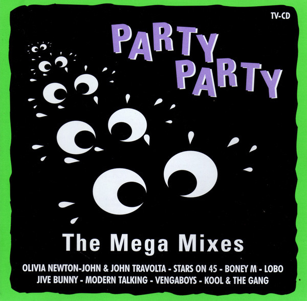 Party Party - The Mega Mixes