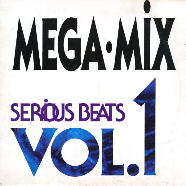 Serious Beats Vol. 1 Megamix