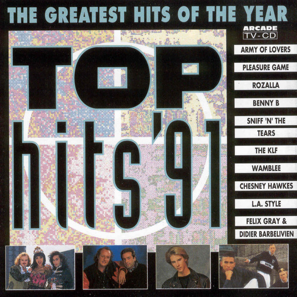 Top Hits '91 - The Greatest Hits Of The Year