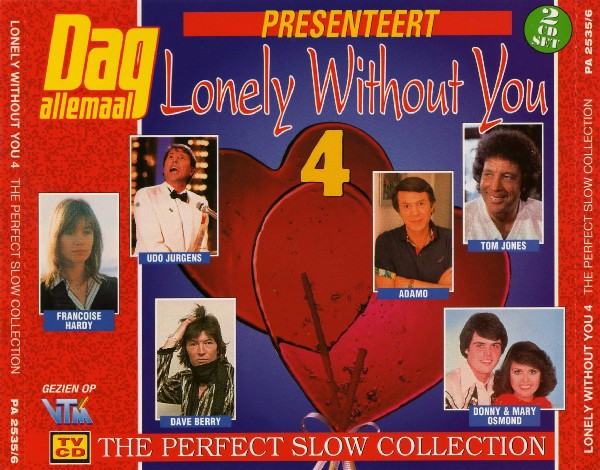 Lonely Without You 4 - The Perfect Slow Collection