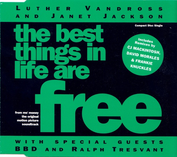 The Best Things In Life Are Free