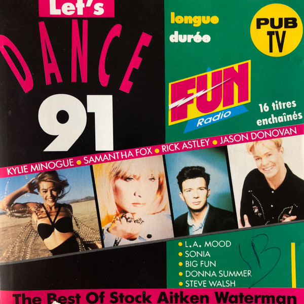 Let's Dance 91 - The Best Of Stock Aitken Waterman