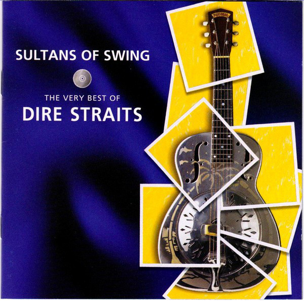 Sultans Of Swing (The Very Best Of Dire Straits)