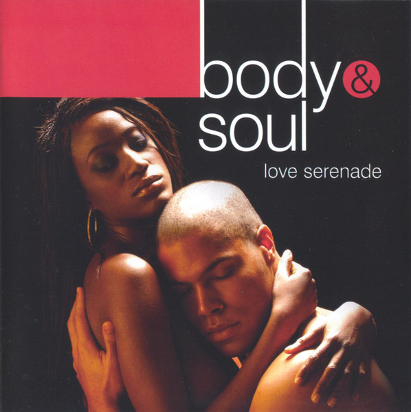 Body & Soul (Love Serenade)