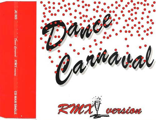 Dance Carnaval (Rmx Version)