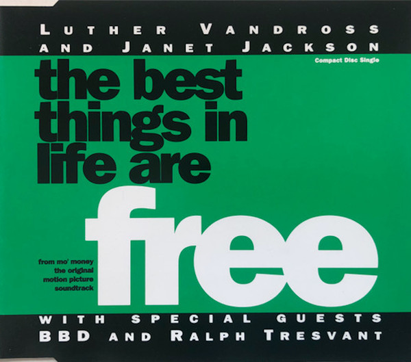 The Best Things In Life Are Free