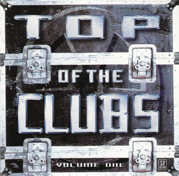 Top Of The Clubs : Volume One